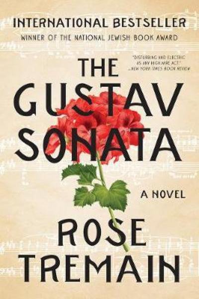 The Gustav Sonata - a Novel - Rose Tremain - Libros -  - 9780393354843 - 19 de septiembre de 2017