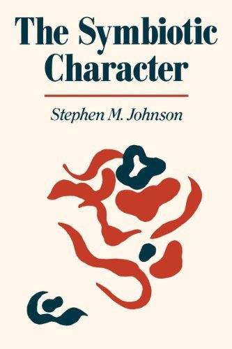 Stephen M. Johnson · The Symbiotic Character (Paperback Book) (2024)