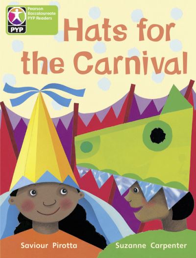 PYP L4 Hats for the Carnival single - Pearson Baccalaureate PrimaryYears Programme (Paperback Book) (2009)