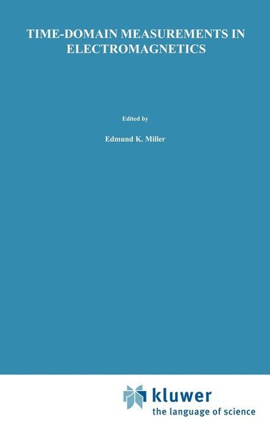 Cover for Edmund K. Miller · Time-Domain Measurements in Electromagnetics (Gebundenes Buch) [1986 edition] (1986)
