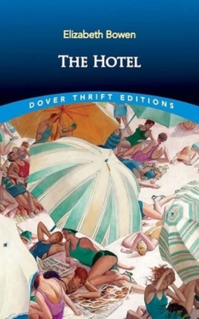 Cover for Elizabeth Bowen · The Hotel - Thrift Editions (Paperback Book) (2024)