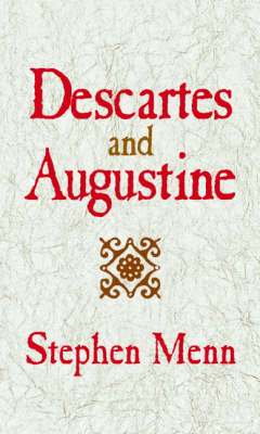 Cover for Menn, Stephen (McGill University, Montreal) · Descartes and Augustine (Paperback Book) (2002)