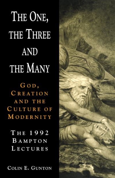 Cover for Colin E. Gunton · The One, the Three and the Many (Paperback Book) (1993)