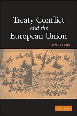 Cover for Klabbers, Jan (University of Helsinki) · Treaty Conflict and the European Union (Pocketbok) (2008)