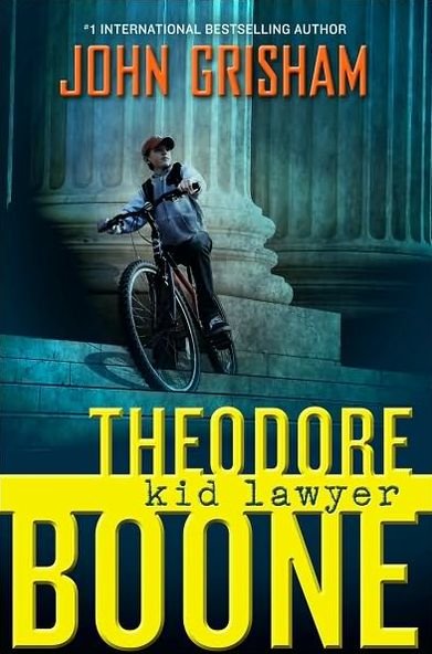 Cover for John Grisham · Theodore Boone: Kid Lawyer - Theodore Boone (Hardcover Book) (2010)