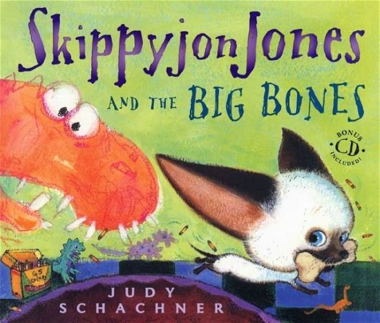 Cover for Judy Schachner · Skippyjon Jones and the Big Bones - Skippyjon Jones (Hardcover Book) [Har / Com edition] (2007)