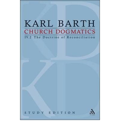 Cover for Karl Barth · Church Dogmatics Study Edition 24: The Doctrine of Reconciliation IV.2 A§ 64 - Church Dogmatics (Paperback Book) [Study edition] (2010)