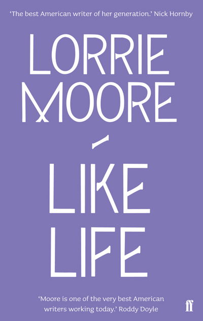 Cover for Lorrie Moore · Like Life (Paperback Book) [Main edition] (2010)