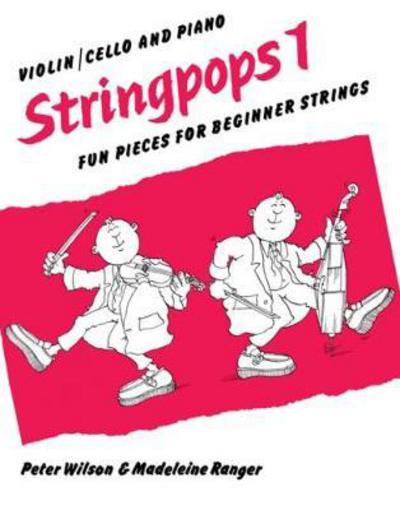 Stringpops 1 (Piano Score): Fun Pieces for Absolute Beginners (Stringpops) - Faber Edition: Stringpops - Peter Wilson - Books - Faber Music Ltd - 9780571509843 - 2003