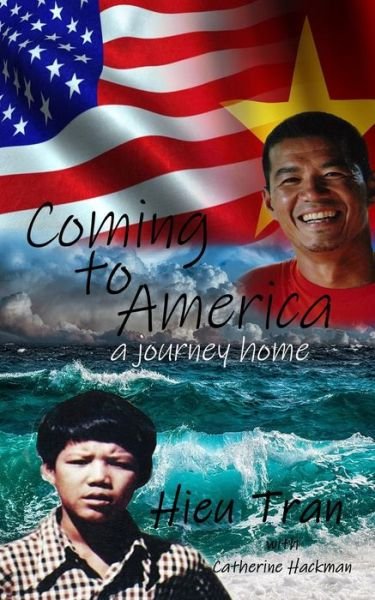 Cover for Hieu Tran · Coming to America A Journey Home (Taschenbuch) (2019)