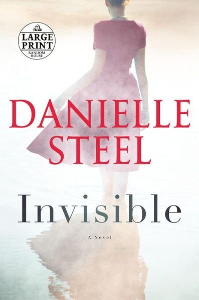 Cover for Danielle Steel · Invisible: A Novel (Taschenbuch) (2022)