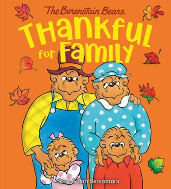 Cover for Stan Berenstain · Thankful for Family (Berenstain Bears) (Board book) (2023)