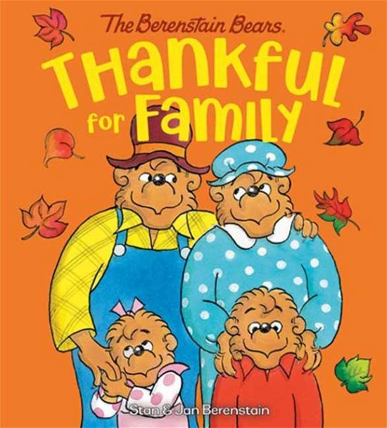 Cover for Stan Berenstain · Thankful for Family (Berenstain Bears) (Kartonbuch) (2023)