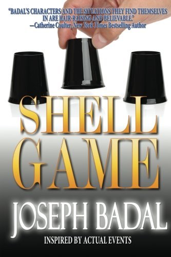 Cover for Joseph Badal · Shell Game: Inspired by Actual Events (Volume 1) (Taschenbuch) (2012)