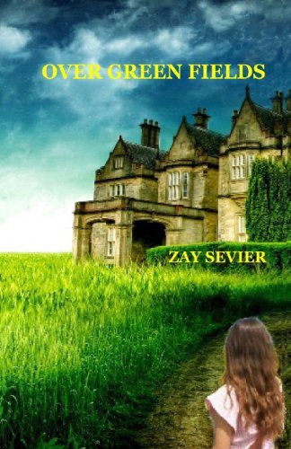 Cover for Zay Sevier · Over Green Fields (Paperback Book) (2013)