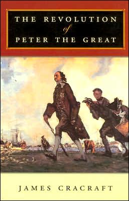 Cover for James Cracraft · The Revolution of Peter the Great (Paperback Book) (2006)