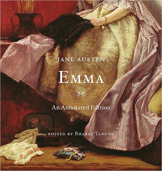 Cover for Jane Austen · Emma: An Annotated Edition (Gebundenes Buch) [Annotated edition] (2012)