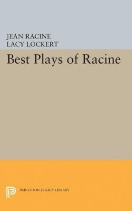 Cover for Jean Racine · Best Plays of Racine - Princeton Legacy Library (Hardcover Book) (2017)