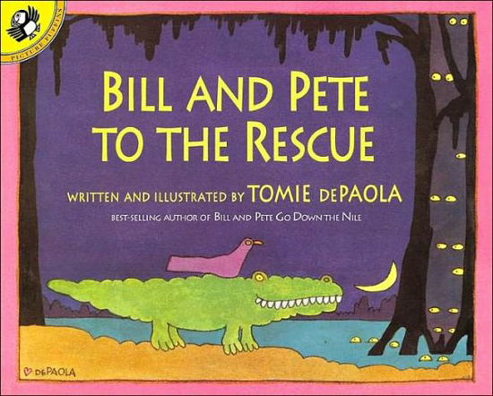 Bill and Pete to the Rescue - Tomie Depaola - Kirjat - Putnam Publishing Group,U.S. - 9780698118843 - maanantai 23. huhtikuuta 2001