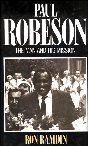 Cover for Ron Ramdin · Paul Robeson: the Man and His Mission (Paperback Book) (1992)