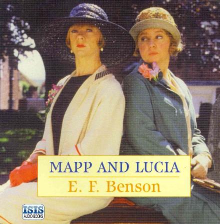 Mapp and Lucia - E. F. Benson - Audiobook - Isis Audio - 9780753107843 - 1 maja 2000