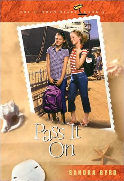Cover for Sandra Byrd · Pass It on (Paperback Bog) (2002)