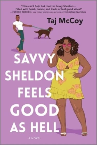 Savvy Sheldon's Feeling Good As Hell - Taj McCoy - Bøger - Harlequin Enterprises ULC - 9780778311843 - 22. marts 2022