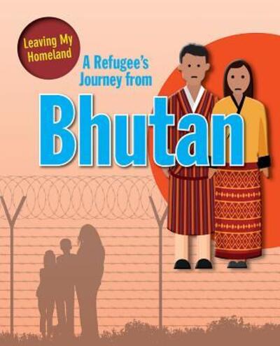 Cover for Barghoorn Linda · A Refugee's Journey from Bhutan (Hardcover Book) (2018)