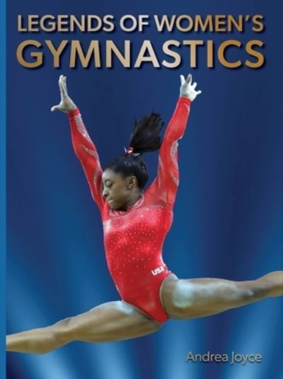 Cover for Andrea Joyce · Legends of Women's Gymnastics - Abbeville Sports (Hardcover Book) (2024)