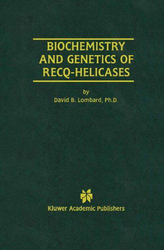 Cover for David B. Lombard · Biochemistry and Genetics of Recq-Helicases (Hardcover Book) [2001 edition] (2000)