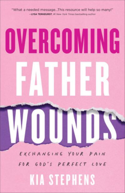 Cover for Kia Stephens · Overcoming Father Wounds (Buch) (2023)