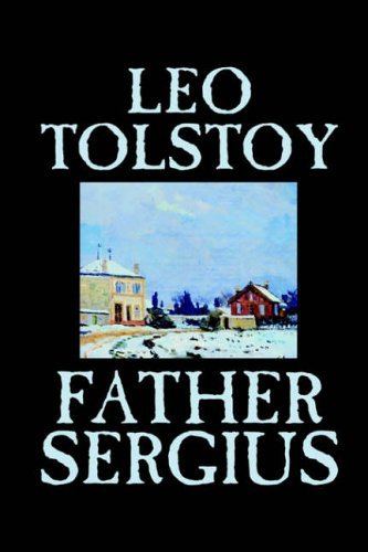 Cover for Leo Tolstoy · Father Sergius (Hardcover bog) (2004)