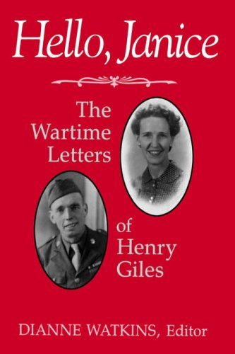 Cover for Henry Giles · Hello, Janice: The Wartime Letters of Henry Giles (Hardcover Book) [First edition] (1992)