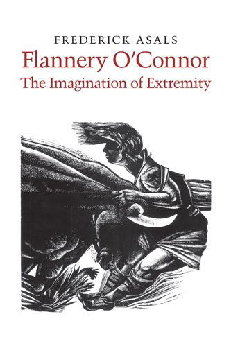 Flannery O'Connor: The Imagination of Extremity - Frederick Asals - Books - University of Georgia Press - 9780820331843 - December 1, 2007
