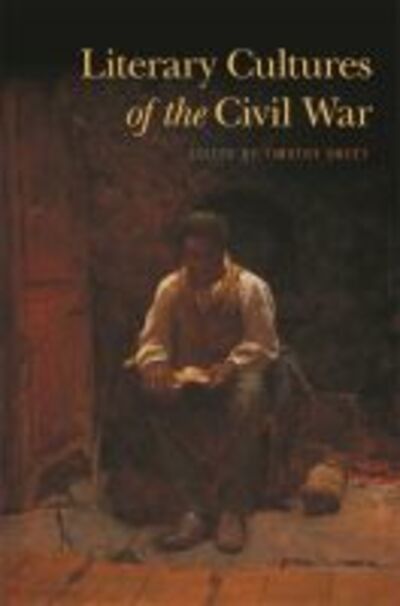 Cover for Literary Cultures of the Civil War (Paperback Book) (2020)