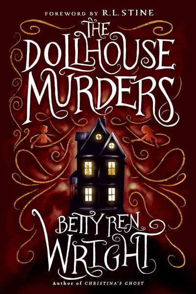 Cover for Betty Ren Wright · The Dollhouse Murders (35th Anniversary Edition) (Paperback Book) (2019)