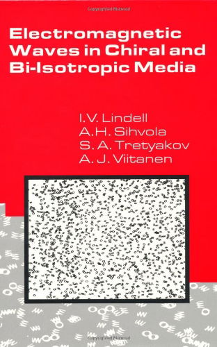 Cover for Ismo V. Lindell · Electromagnetic Waves in Chiral and Bi-i (Hardcover Book) (2002)