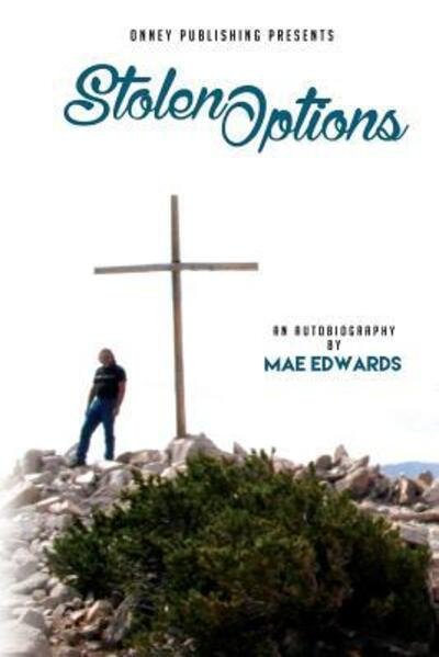Cover for Mae Edwards · Stolen Options (Pocketbok) (2017)