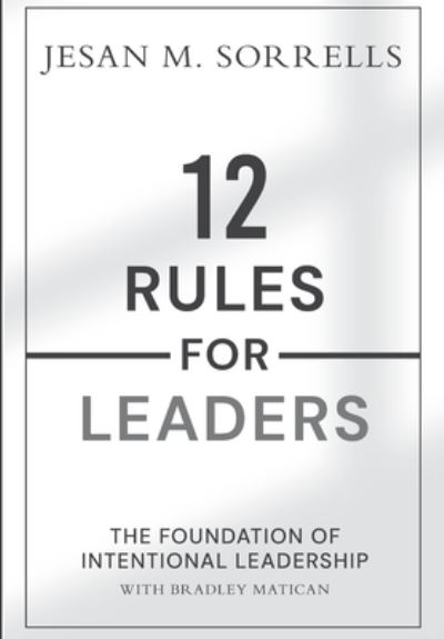 Cover for Jesan Sorrells · 12 Rules for Leaders (Book) (2022)