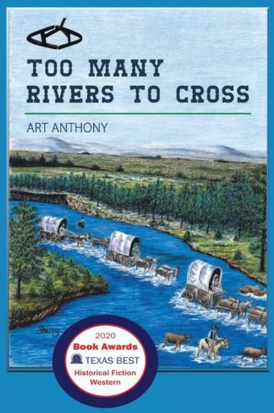 Cover for Art Anthony · Too Many Rivers to Cross (Paperback Bog) (2019)