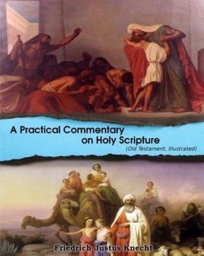 Cover for D D · A Practical Commentary On Holy Scripture (Old Testament) (Taschenbuch) (2024)