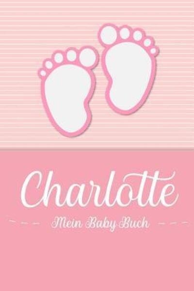 Cover for En Lettres Baby-Buch · Charlotte - Mein Baby-Buch (Pocketbok) (2019)