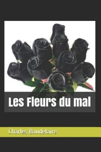 Cover for Charles Baudelaire · Les Fleurs du mal (Taschenbuch) (2019)