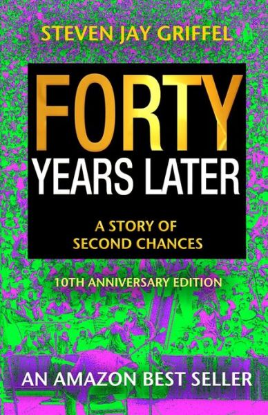 Cover for Steven Jay Griffel · Forty Years Later (Paperback Book) (2019)