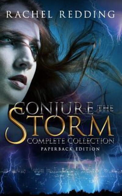 Cover for Redding Rachel Redding · Conjure The Storm Complete Collection: Paperback Edition (Paperback Book) (2019)