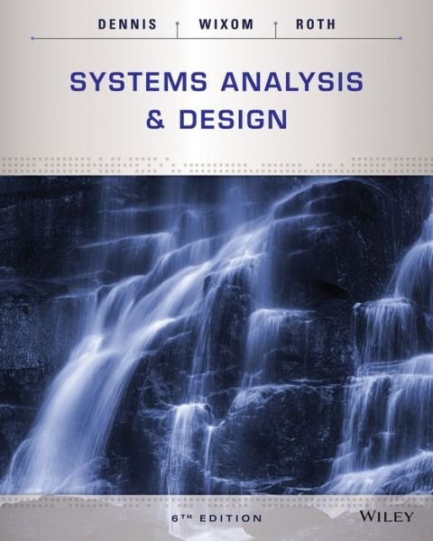 Cover for Dennis · Systems Analysis and Design (Bok) [6th edition] (2014)
