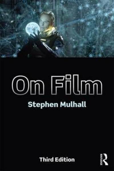 Cover for Stephen Mulhall · On Film (Inbunden Bok) (2015)