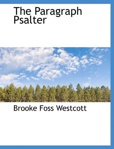 Cover for Brooke Foss Westcott · The Paragraph Psalter (Hardcover Book) (2010)