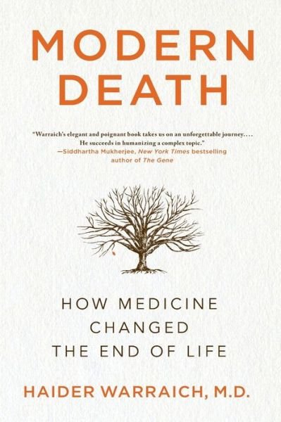 Cover for Haider Warraich · Modern Death: How Medicine Changed the End of Life (Paperback Book) (2018)