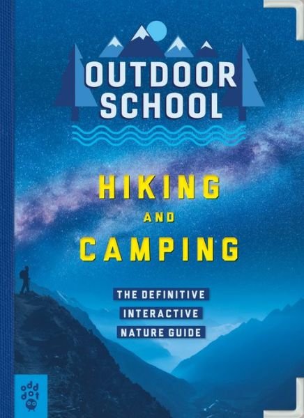 Cover for Jennifer Pharr Davis · Outdoor School: Hiking and Camping: The Definitive Interactive Nature Guide - Outdoor School (Paperback Book) (2021)